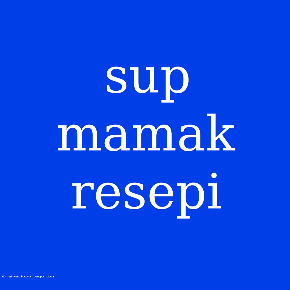 Sup Mamak Resepi