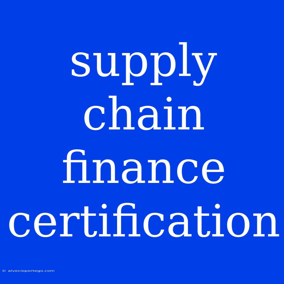 Supply Chain Finance Certification