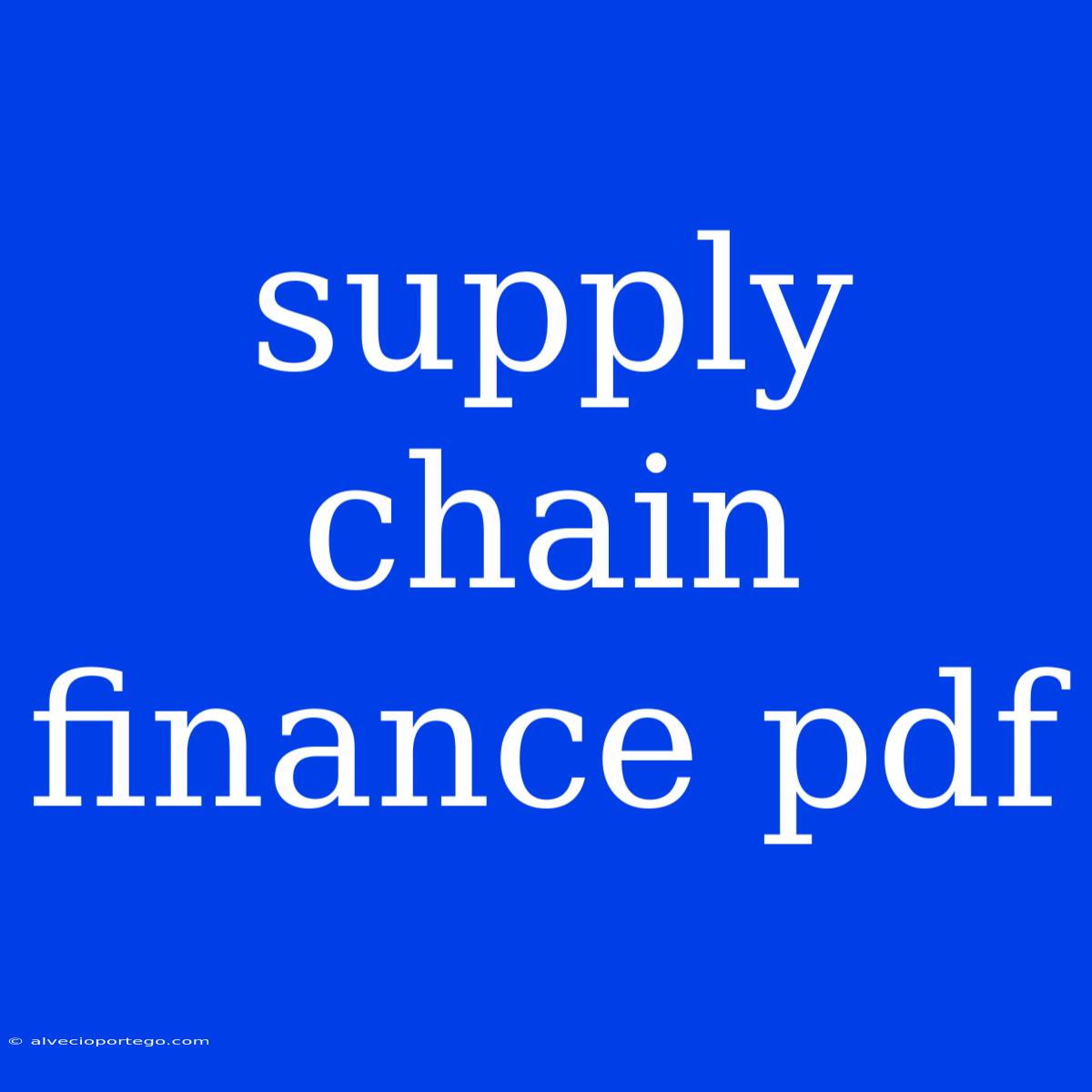 Supply Chain Finance Pdf