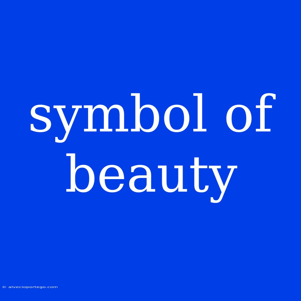 Symbol Of Beauty