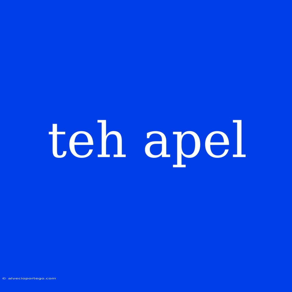 Teh Apel