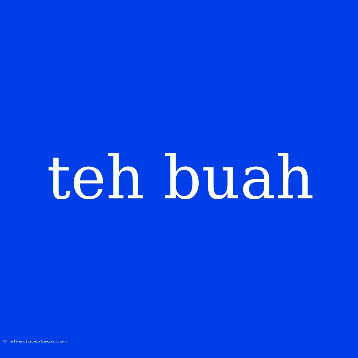 Teh Buah