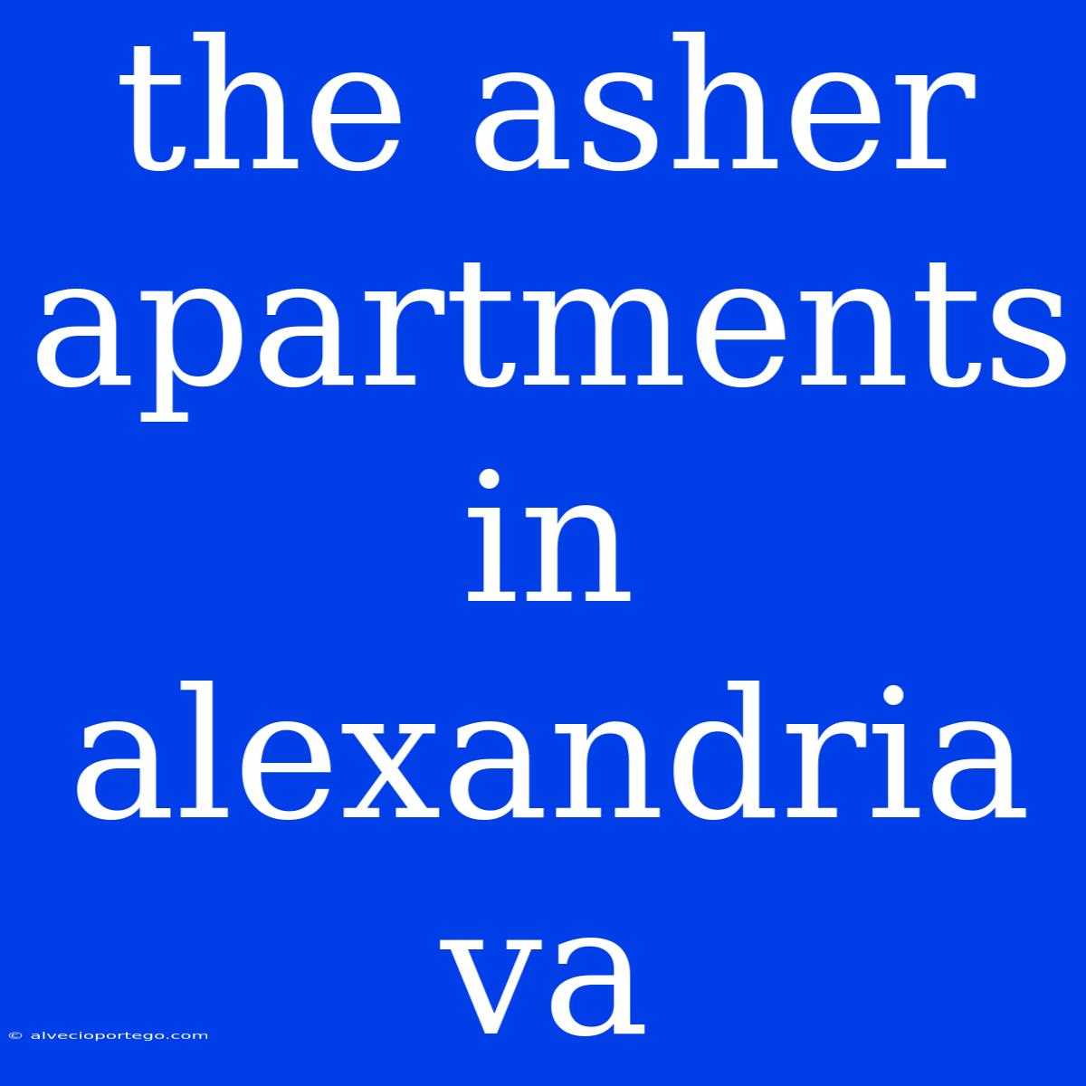 The Asher Apartments In Alexandria Va