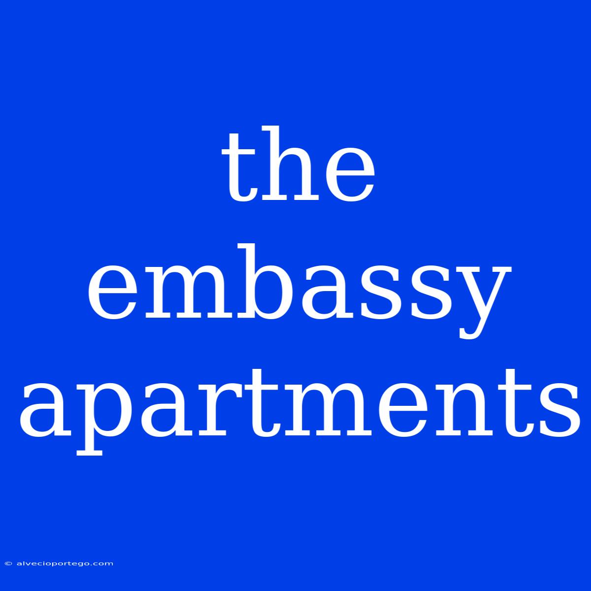 The Embassy Apartments