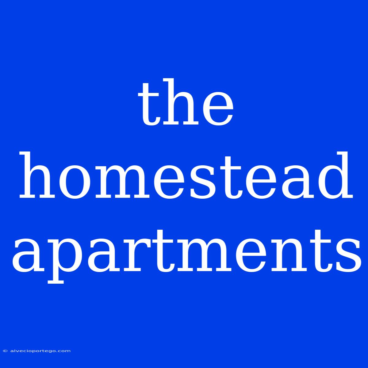 The Homestead Apartments