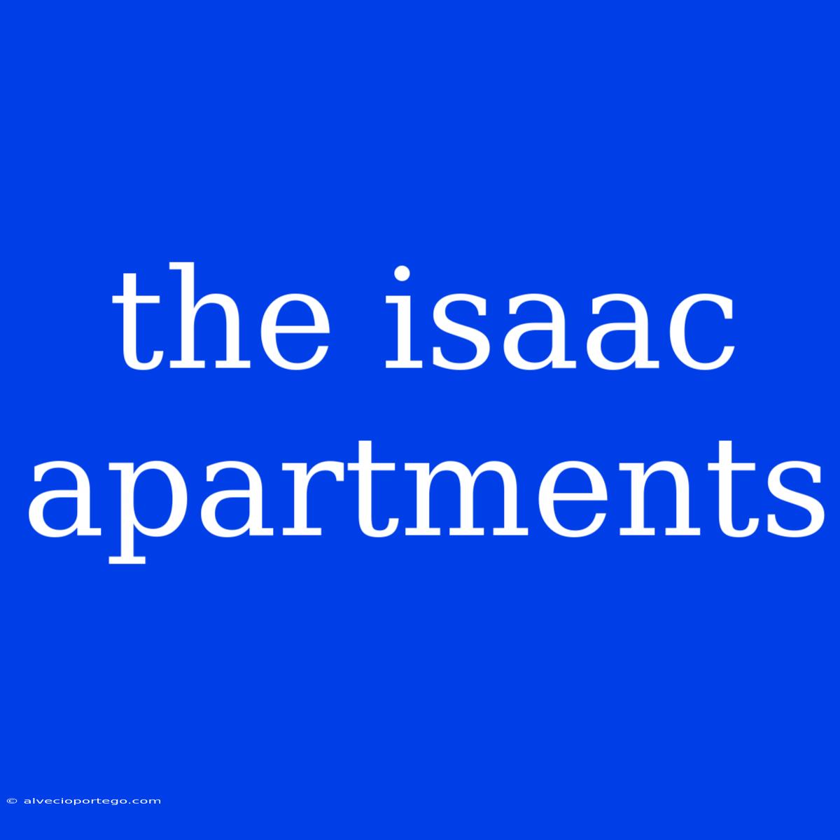 The Isaac Apartments