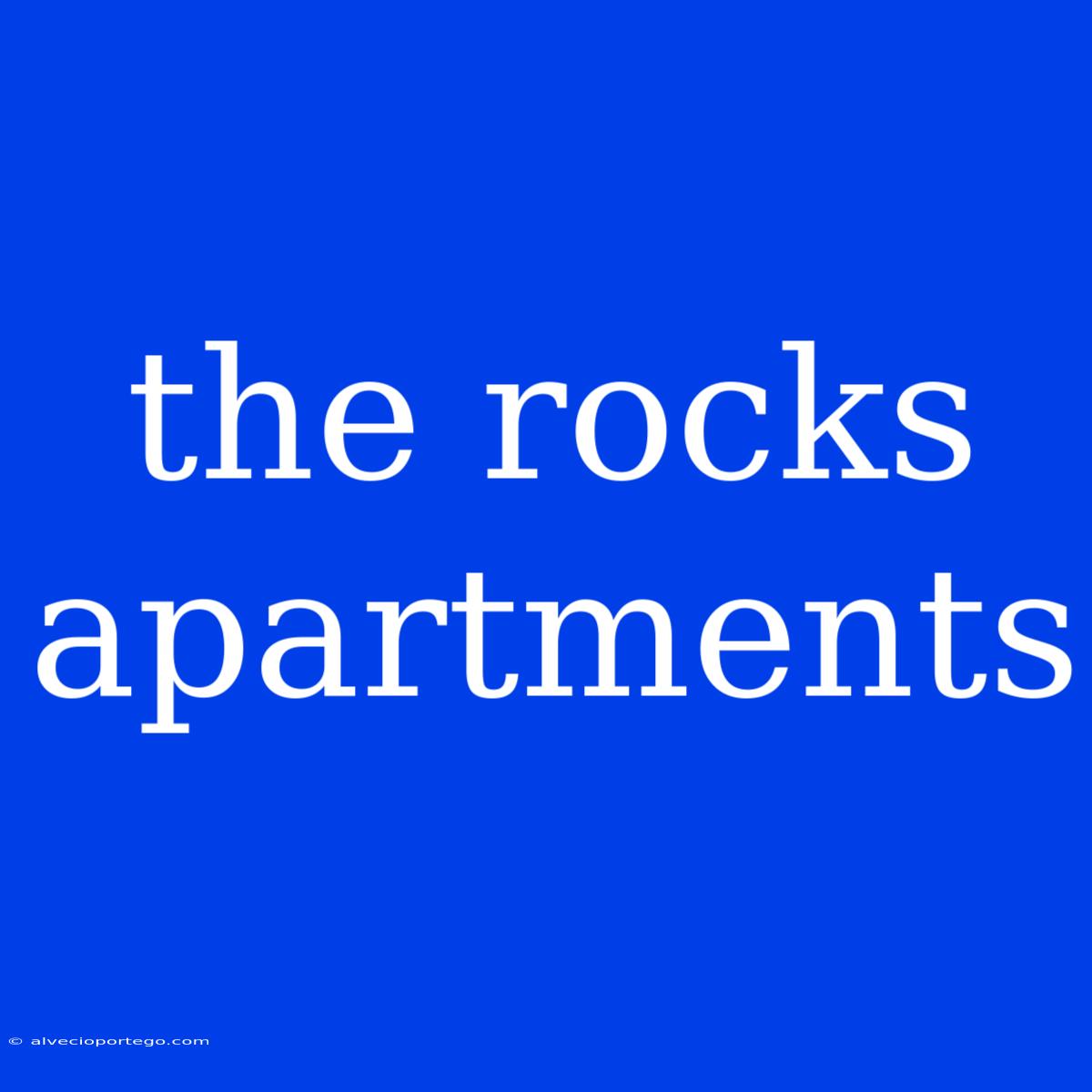 The Rocks Apartments