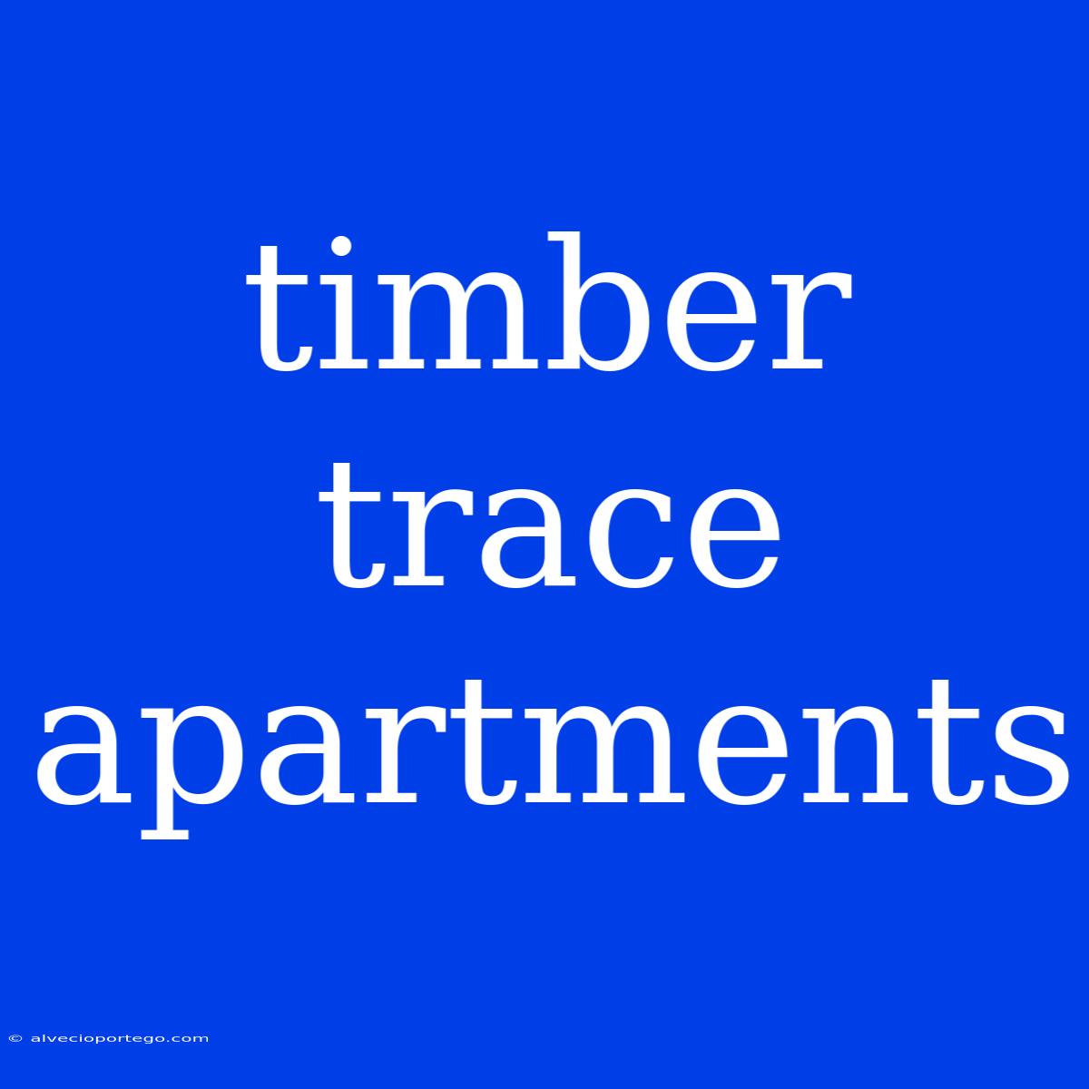 Timber Trace Apartments