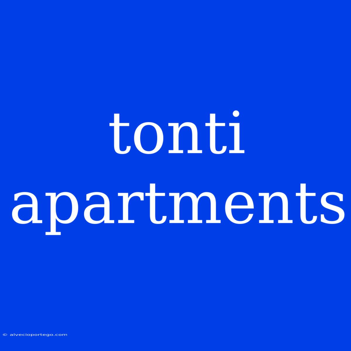 Tonti Apartments