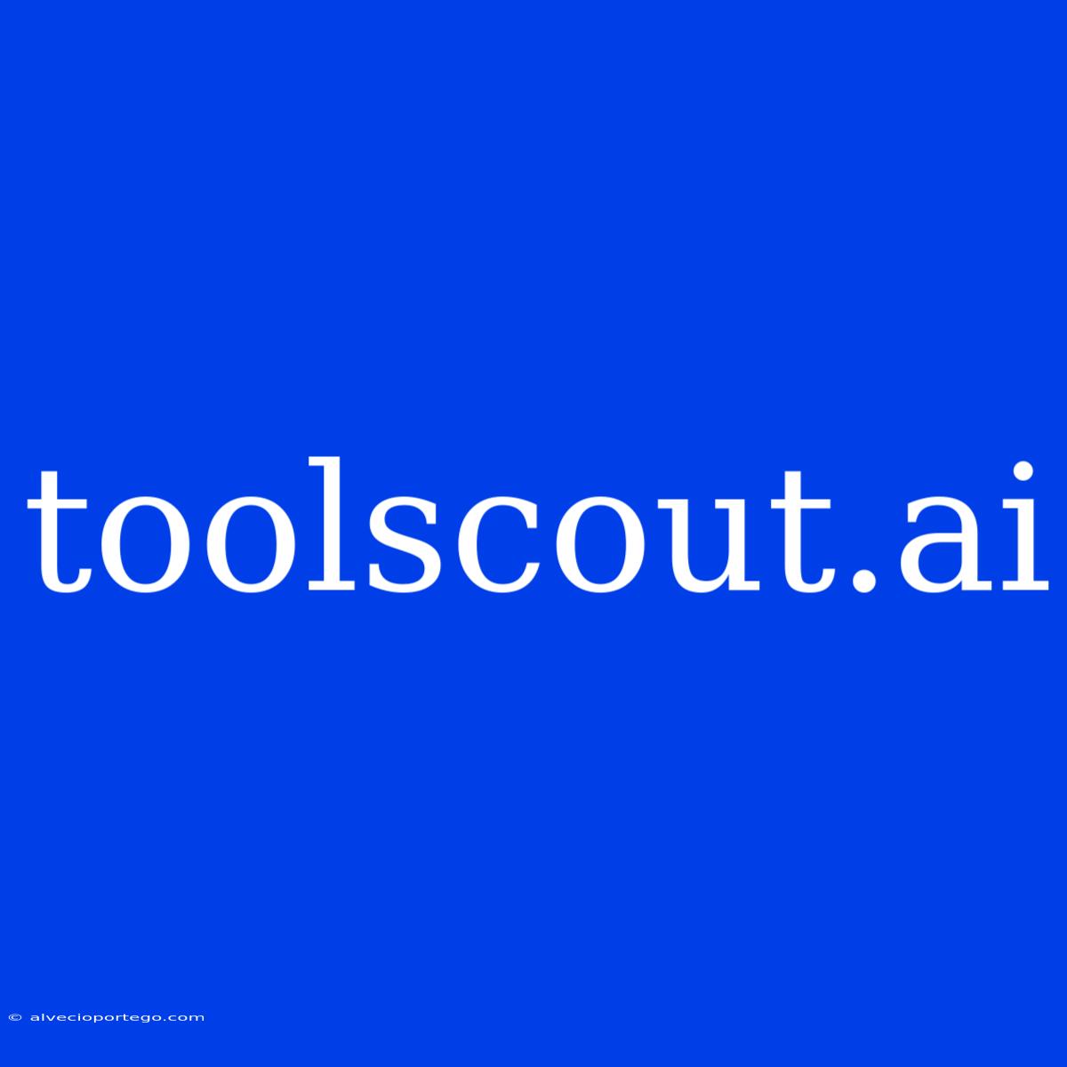 Toolscout.ai