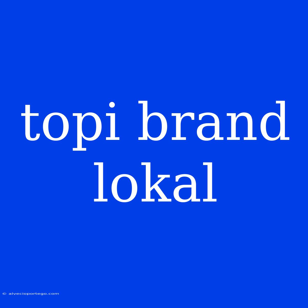 Topi Brand Lokal