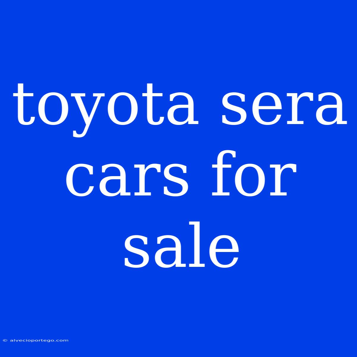 Toyota Sera Cars For Sale