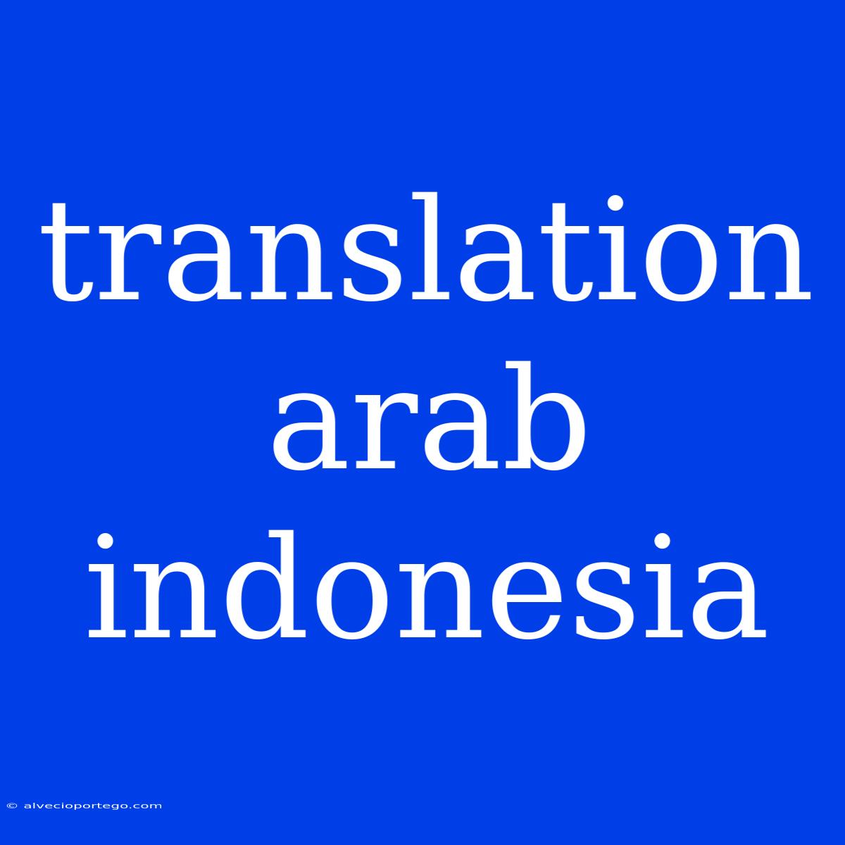 Translation Arab Indonesia