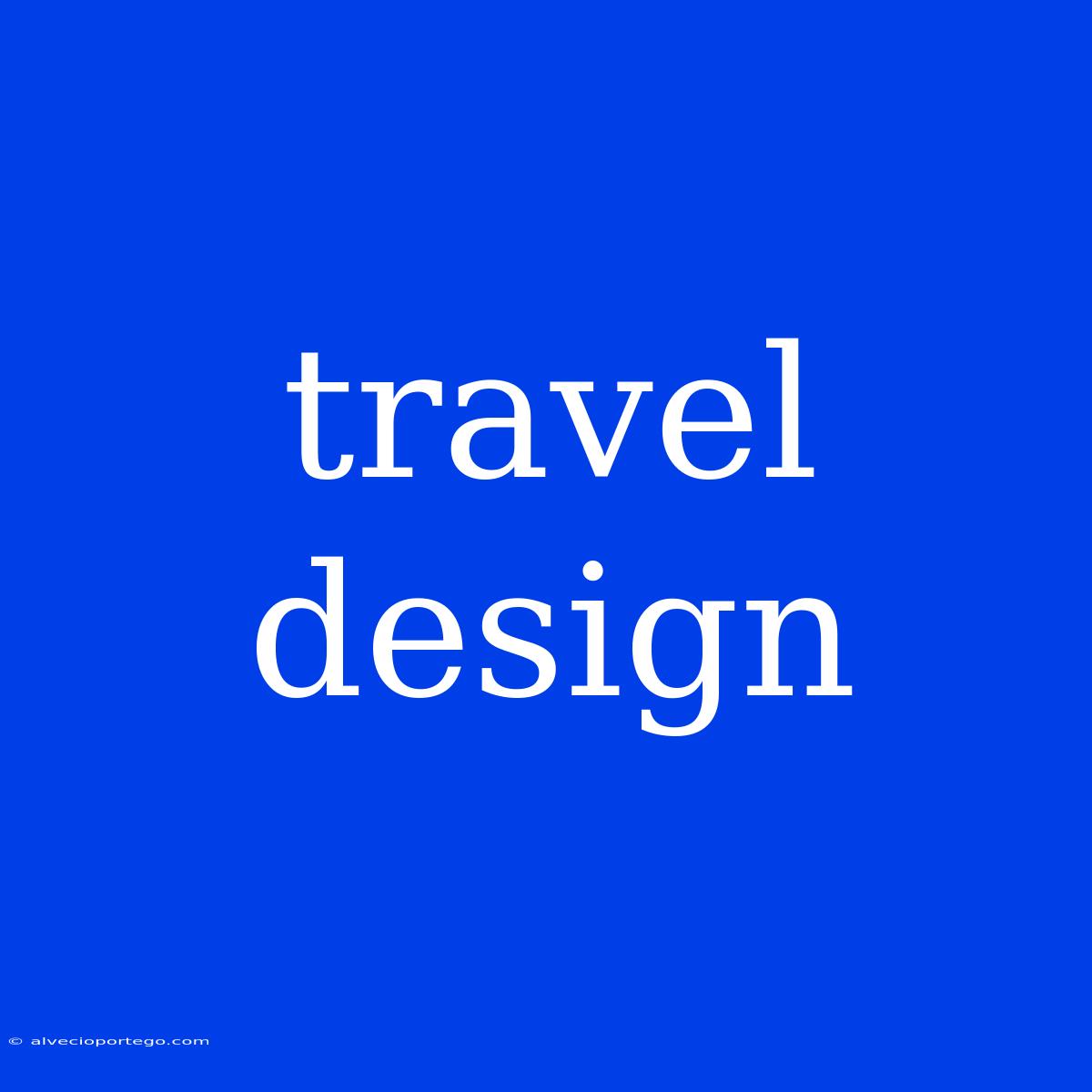 Travel Design