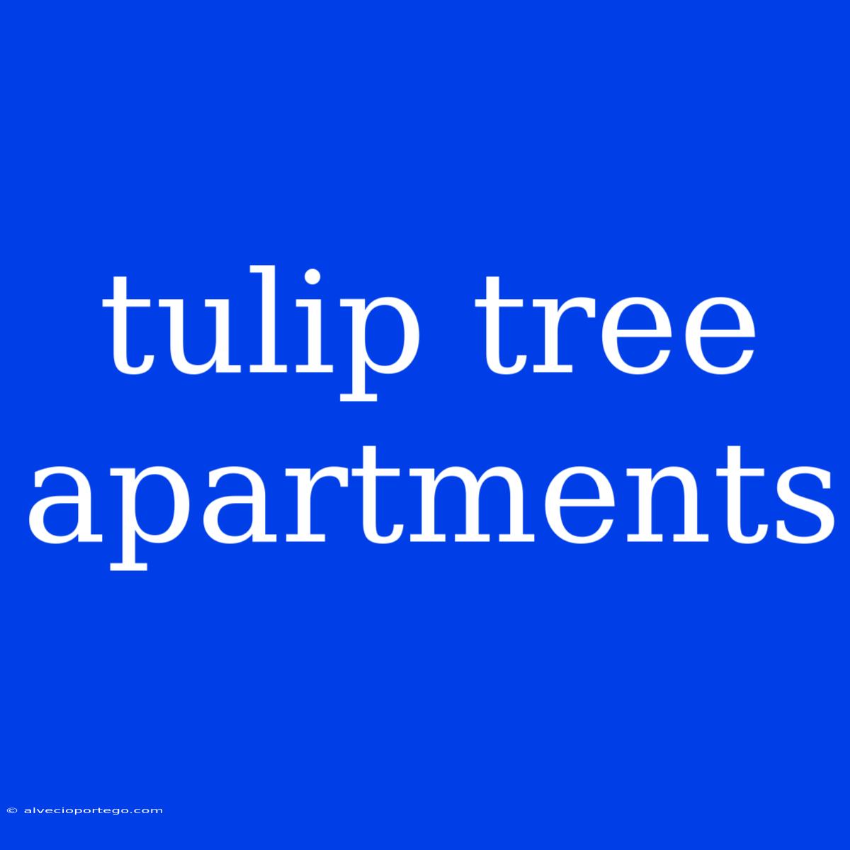 Tulip Tree Apartments