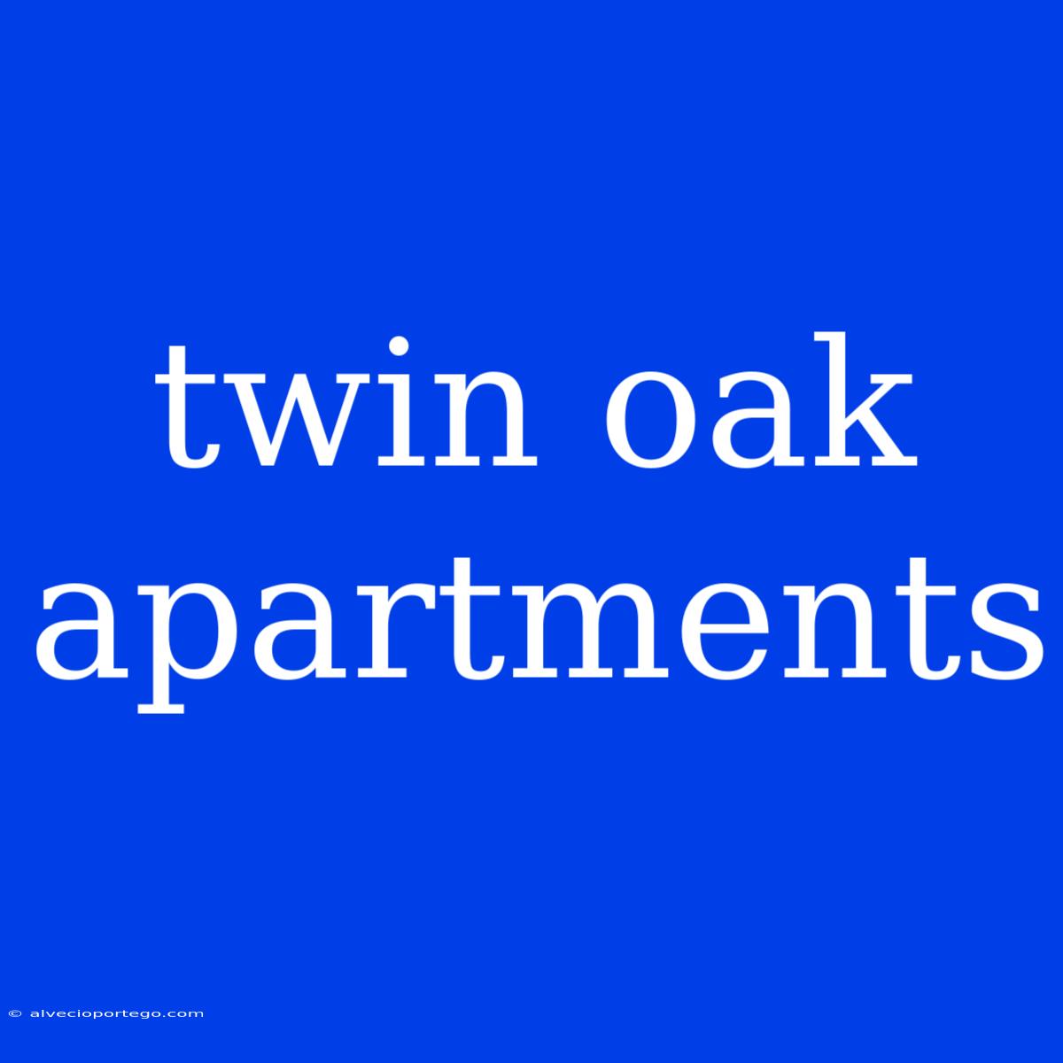 Twin Oak Apartments