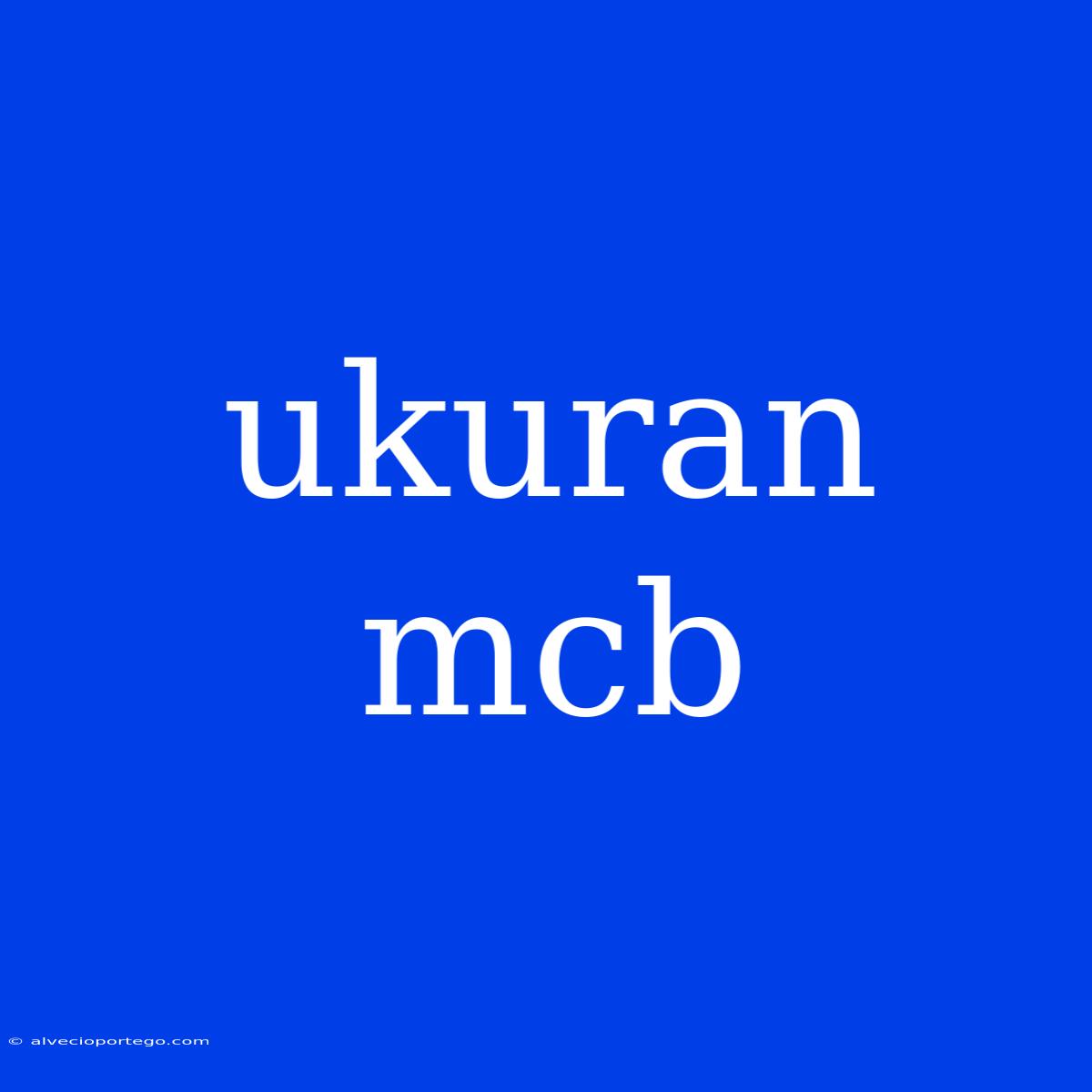 Ukuran Mcb