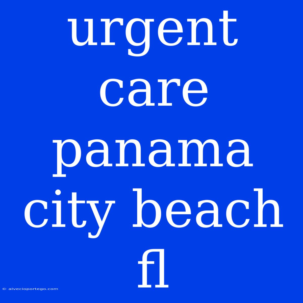 Urgent Care Panama City Beach Fl