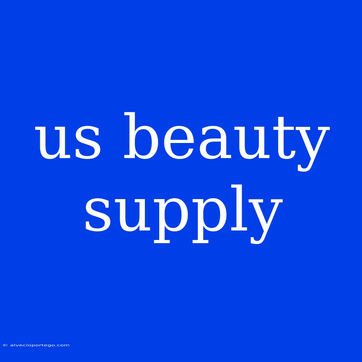 Us Beauty Supply