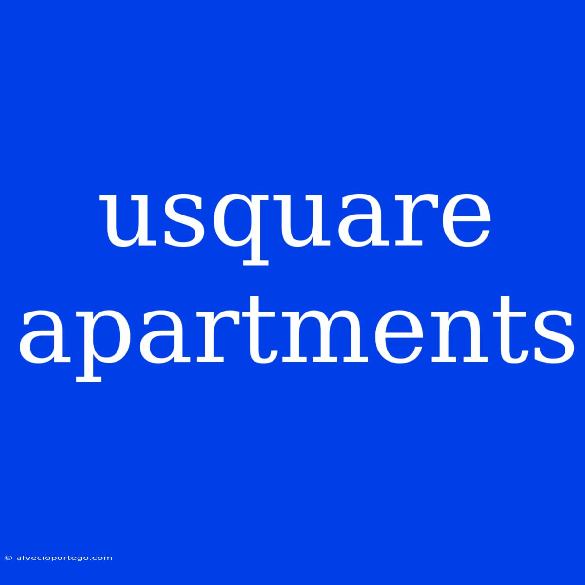 Usquare Apartments