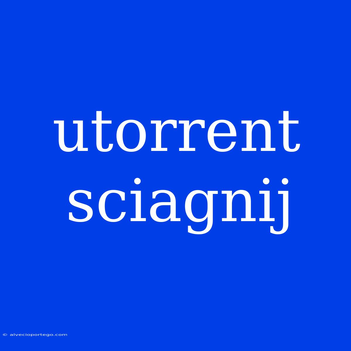 Utorrent Sciagnij