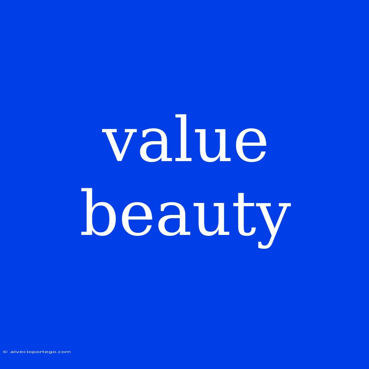 Value Beauty