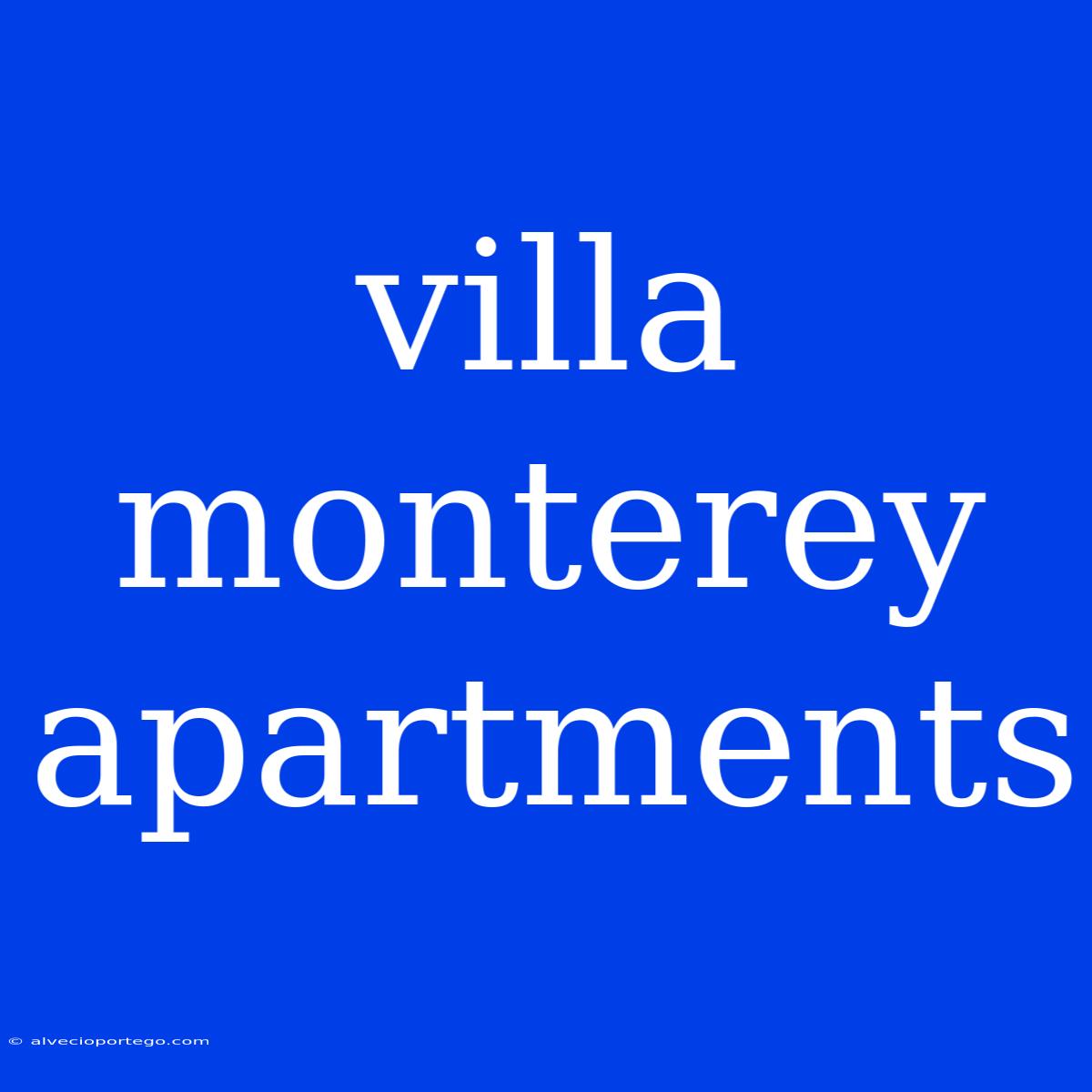 Villa Monterey Apartments