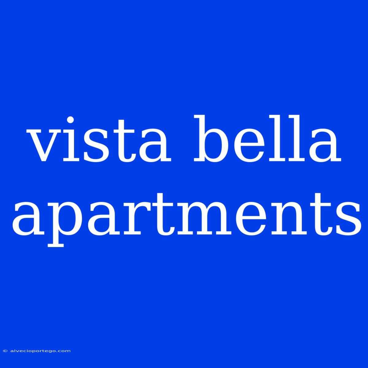 Vista Bella Apartments