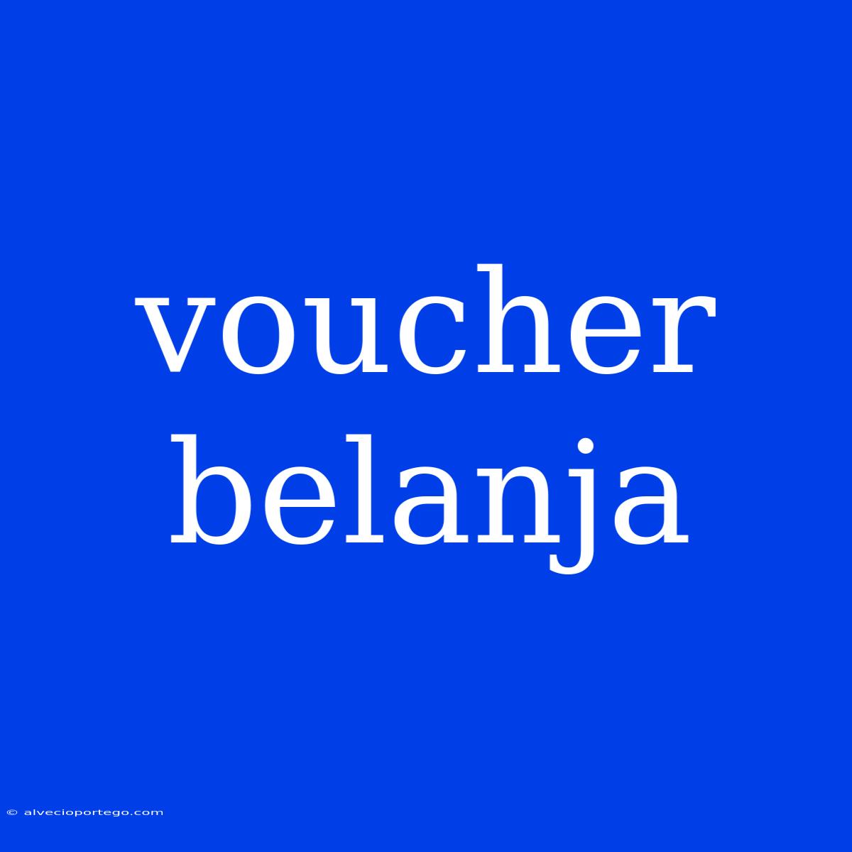 Voucher Belanja