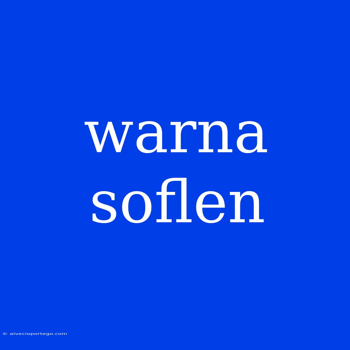 Warna Soflen