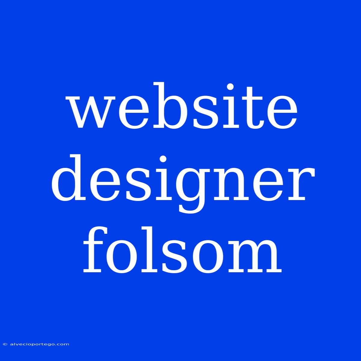 Website Designer Folsom