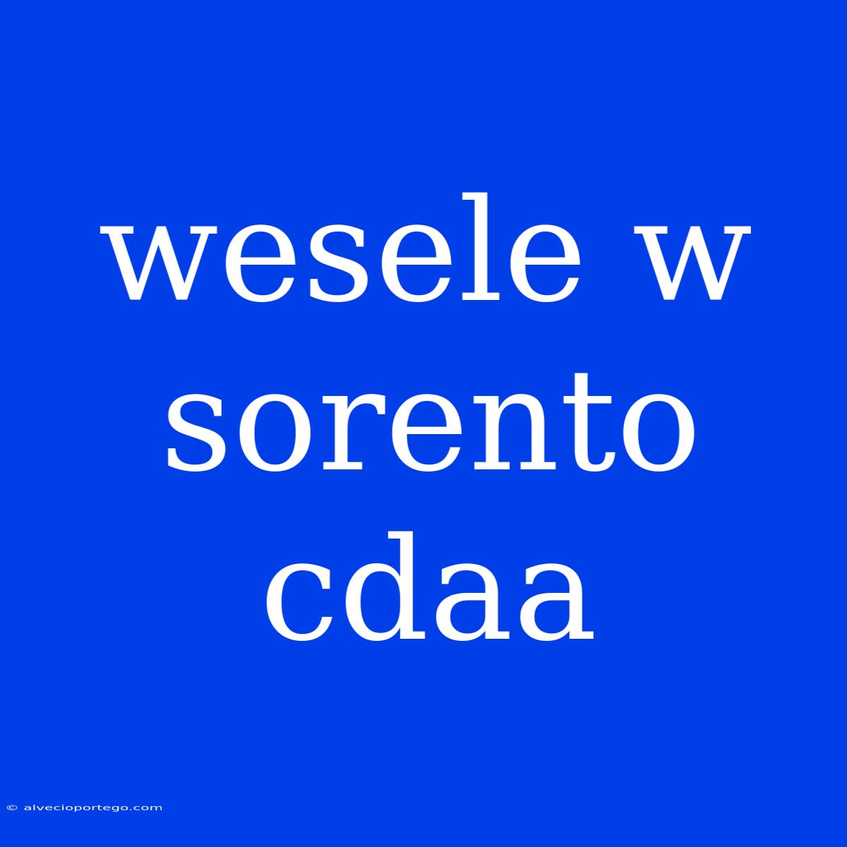 Wesele W Sorento Cdaa