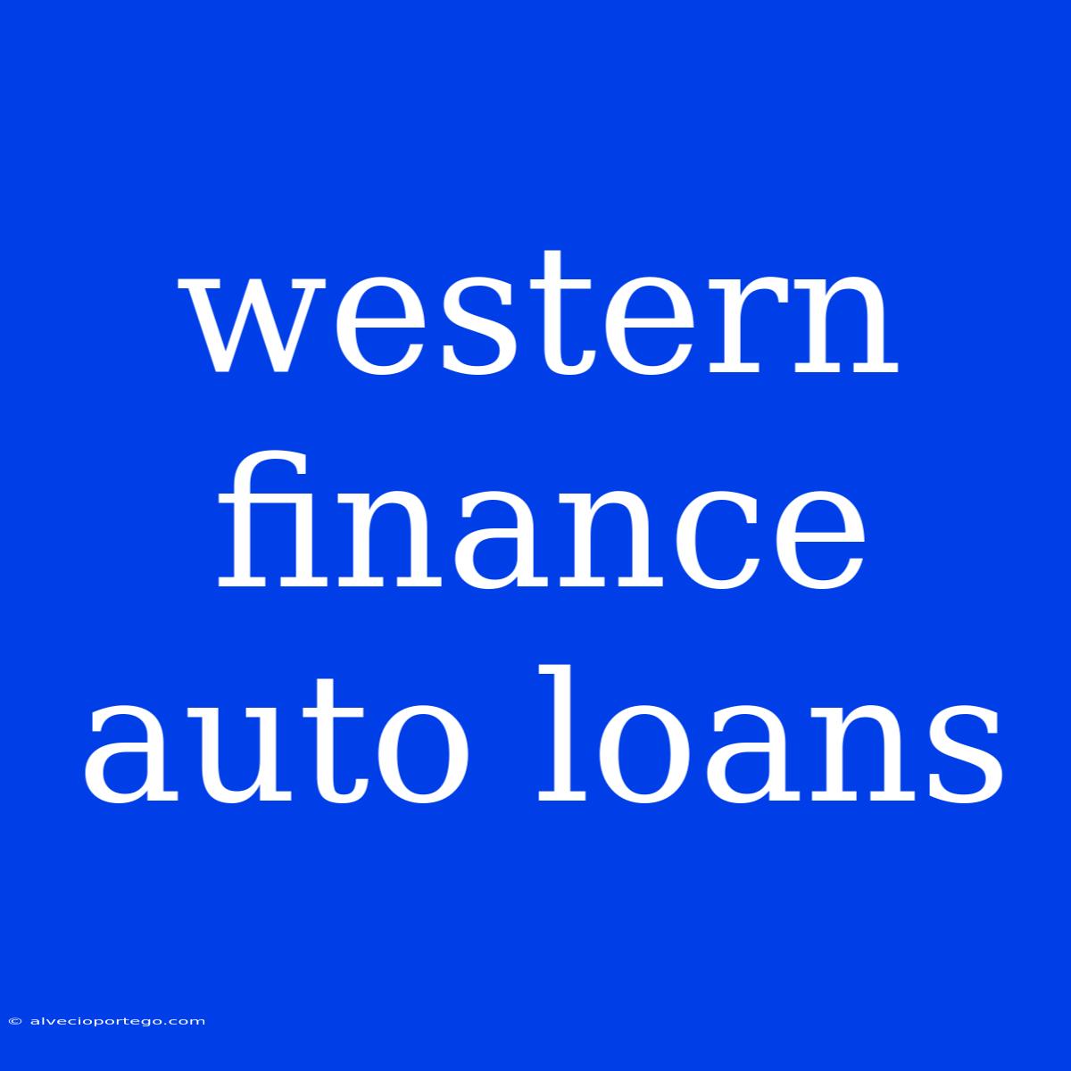 Western Finance Auto Loans