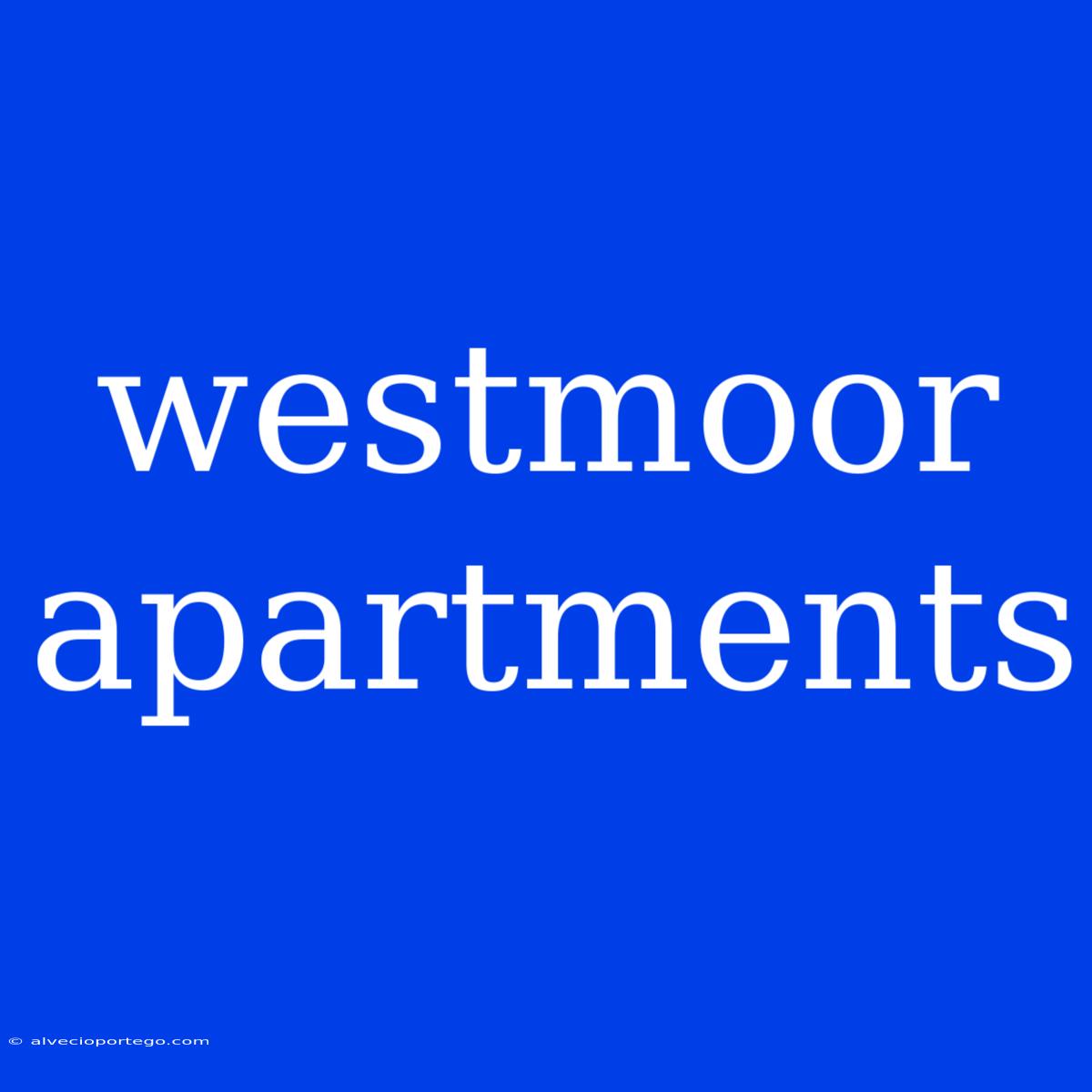 Westmoor Apartments