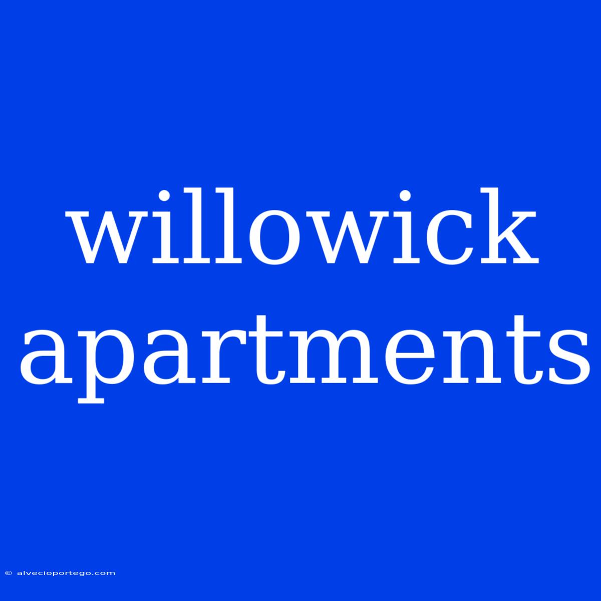 Willowick Apartments