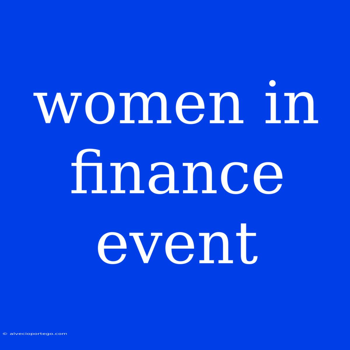 Women In Finance Event