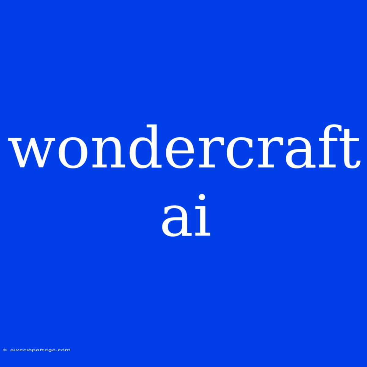 Wondercraft Ai