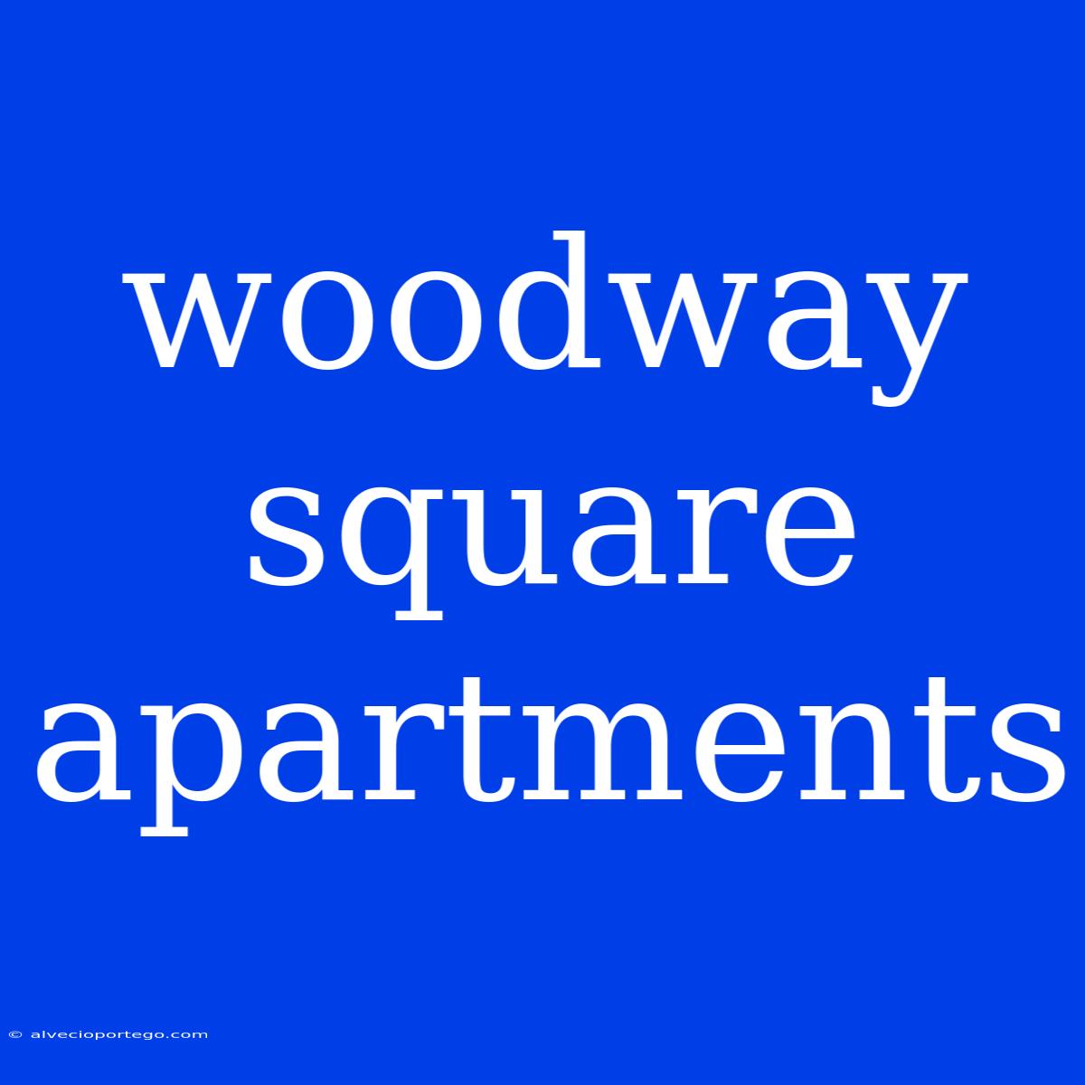 Woodway Square Apartments