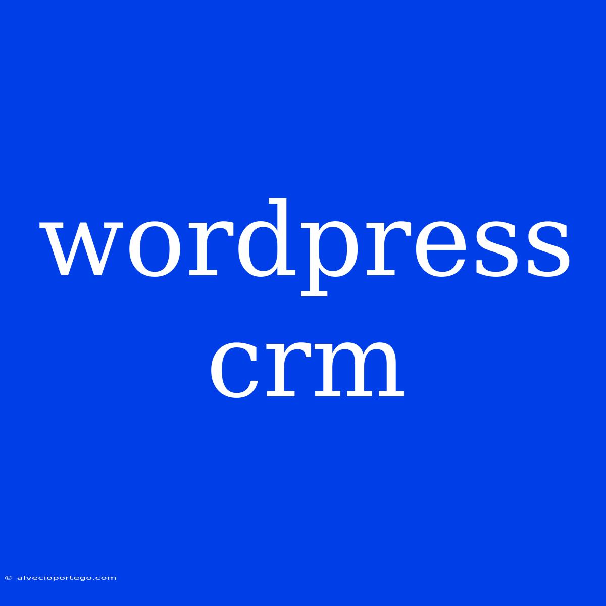 Wordpress Crm