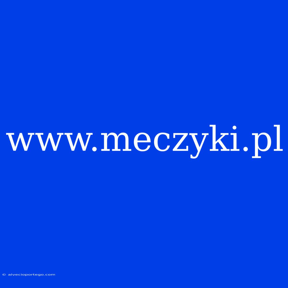 Www.meczyki.pl