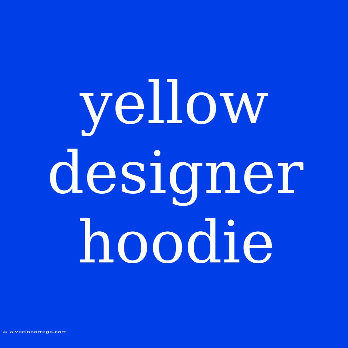 Yellow Designer Hoodie