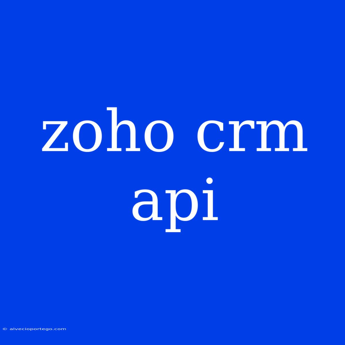 Zoho Crm Api